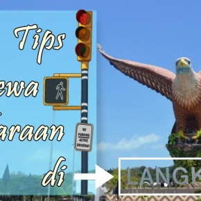 Cara Asyik Jelajah Langkawi : Sewa&nbsp;Kendaraan