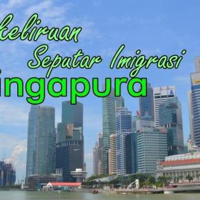 5 Anggapan Salah Seputar Imigrasi&nbsp;Singapura