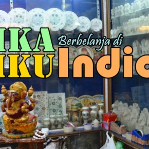 7 Jurus Jitu Berbelanja di India : Serunya Blusukan Ke Pasar&nbsp;Tradisional