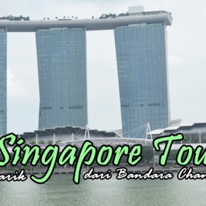 Transit Lama di Changi? Ikutan Free Singapore Tour,&nbsp;Aja!