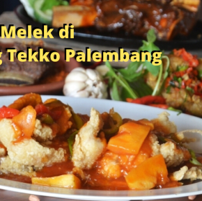 Merem Melek di Warung Tekko&nbsp;Palembang