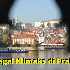 Gagal Klimaks di Kota Secakep&nbsp;Praha