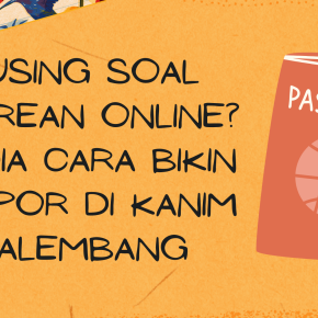 Pusing Soal Antrean Online? Ini Dia Cara Bikin Paspor di Kanim Palembang