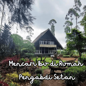 Mencari Ibu di Rumah Pengabdi&nbsp;Setan