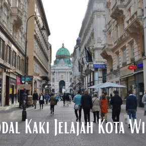 Jelajah Kota Wina Tanpa Keluar&nbsp;Duit!